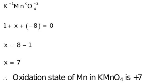 what is oxidation state of manganese in potassium permagnate