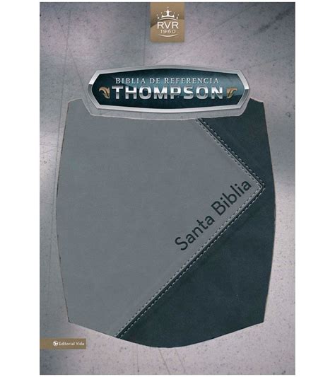 Biblia De Referencia Thompson Rvr S Mil Piel Gris Oscuro Gris