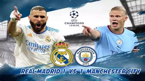 Highlight Real Madrid 1 Vs 1 Manchester City Liga Champions Leg 1 Youtube