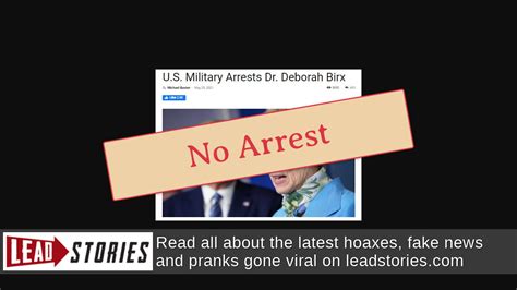 Fact Check U S Military Did Not Arrest Dr Deborah Birx Lead Stories