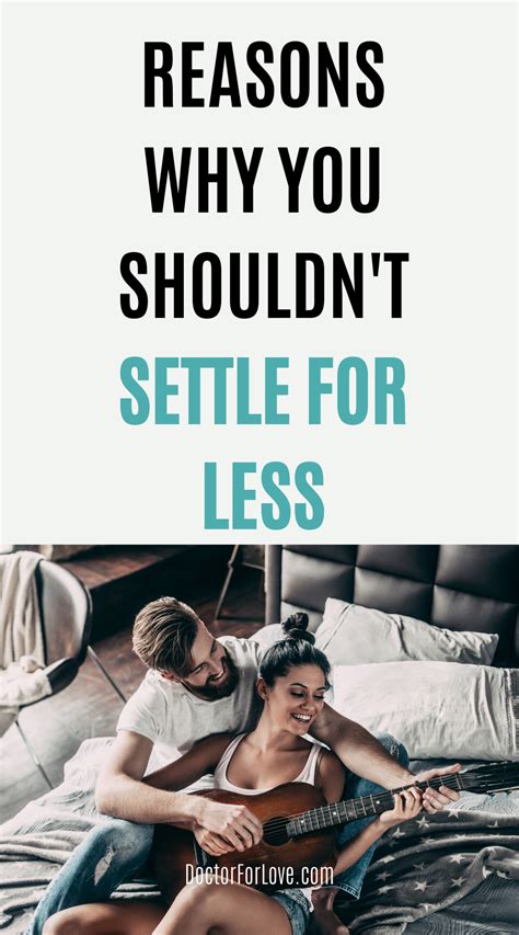 Why You Should Never Settle For Less In A Relationship In 2021 Relationship Trying To Be