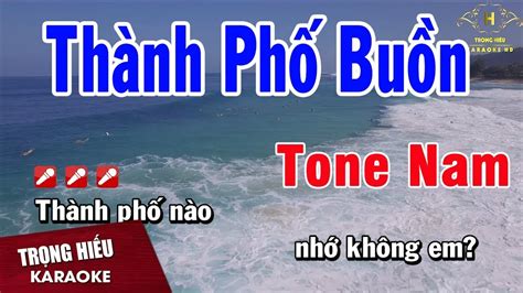 Karaoke Thành Phố Buồn Tone Nam Nhạc Sống | Trọng Hiếu - mp3-vn.com