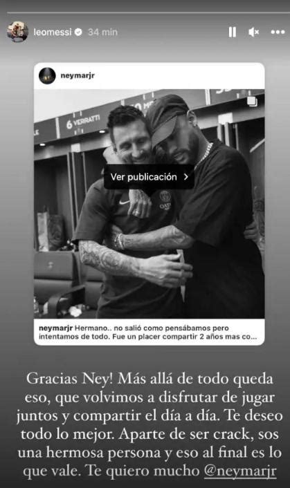 El Duro Mensaje De Despedida De Neymar A Messi Tras Salir Del Psg Y La