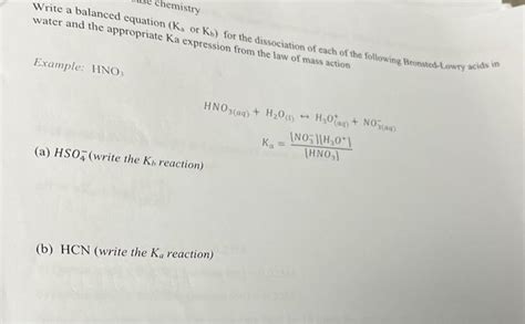 Solved Write A Balanced Equation Ka Or Kb For The Chegg