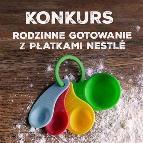 Konkurs Rodzinne gotowanie z Nestlé Płatki Śniadaniowe e Konkursy info