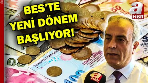 BES te yeni dönem başlıyor BES ten para nasıl çekilecek İşte şartlar