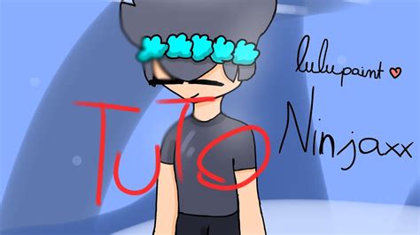 Tuto De Dessin Ninjaxx Youtube