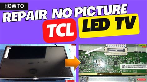 How To Repair Tcl Led Tv Panel No Display Problem No Picture But Sound