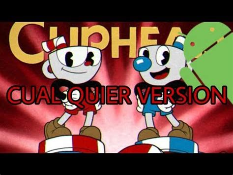 Cómo descargar cuphead para cualquier versión de Android YouTube