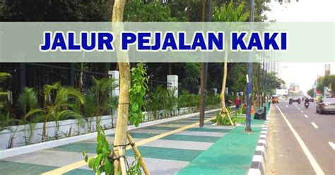 Perencanaan Jalur Pejalan Kaki Konsultan Teknik Sipil