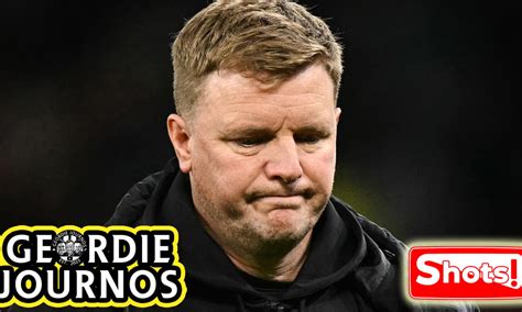 Watch On Shots What Newcastle United And Eddie Howe Must Learn As Huge Blow Confirmed Geordie