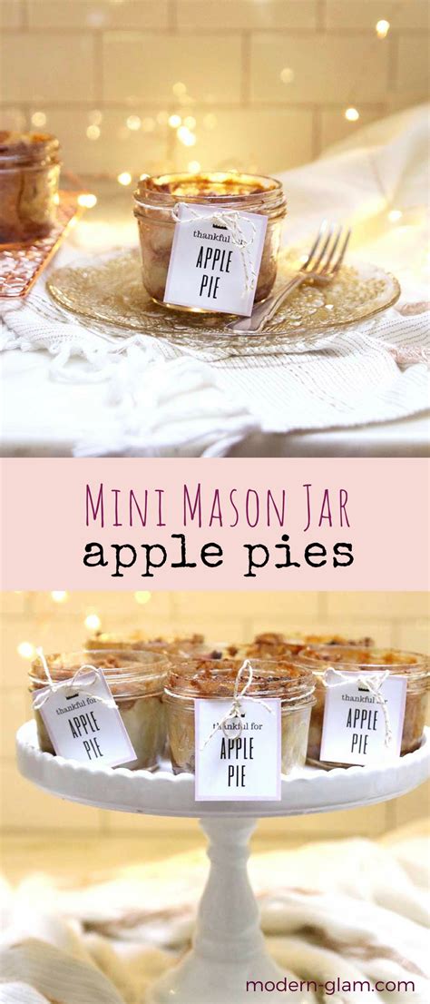 Mini Mason Jar Apple Pies Modern Glam Recipes Thanksgiving