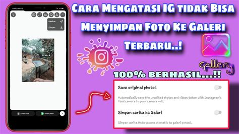 Cara Mengatasi Insatagram Tidak Bisa Menyimpan Foto Ke Galeri Terbaru