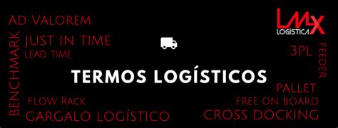 Os Termos e siglas mais Usados na Logística e Transporte verloop io