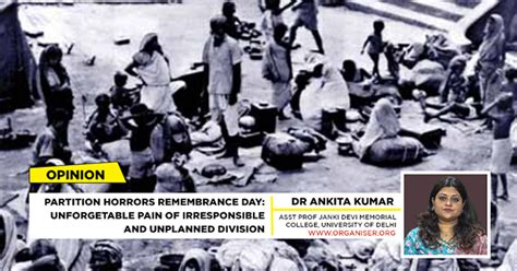 Partition Horrors Remembrance Day Unforgetable Pain Of Irresponsible