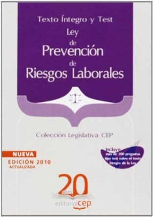 Ley De Prevenci N De Riesgos Laborales Texto Ntegro Y Test Colecci N