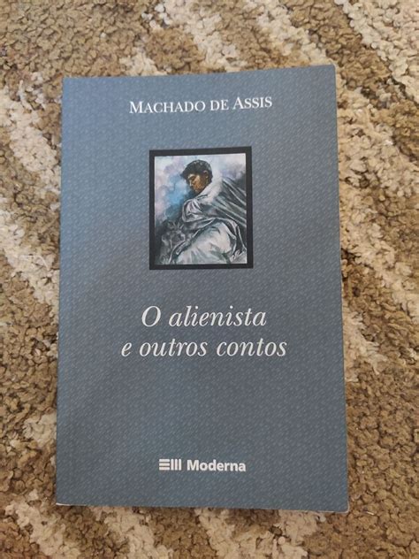 O Alienista E Outros Contos De Machado De Assis Livro Usado