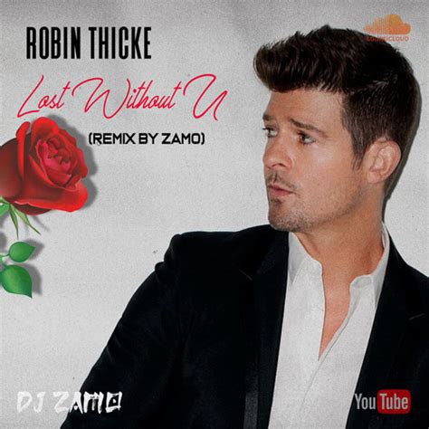 Lost Without You Robin Thicke