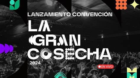 Lanzamiento Convenci N G La Gran Cosecha Youtube