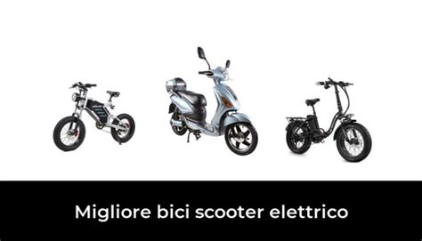 Migliore Bici Scooter Elettrico Nel Secondo Gli Esperti