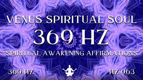 Venus Spiritual Soul Hz Spiritual Awakening Affirmations Youtube