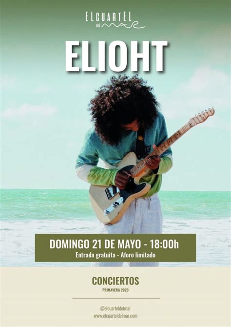 El Cuartel Del Mar Concierto Elioht 21 De Mayo