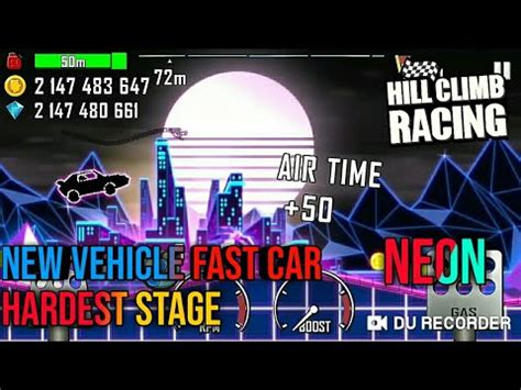 Hill Climb Racing 1 New Vehicle FASTCAR Hardest Stage Noen Gameplay