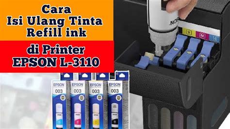 Cara Mudah Mengisi Tinta Printer EPSON L3110 YouTube