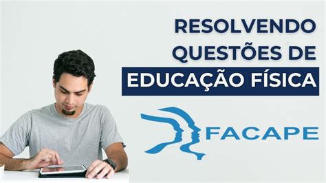 FACAPE Aula 02 Resolução de Questões Concursos Educação Física