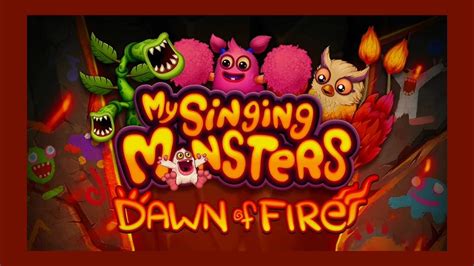 Dawn Of Fire Melody My Singing Monsters Dawn Of Fire Loading Theme Slowedreverb Youtube