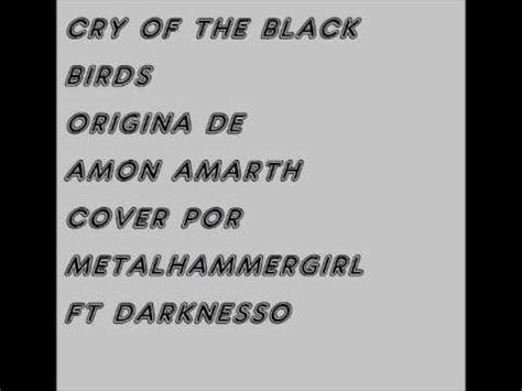 Cry Of The Black Birds Amon Amarth YouTube