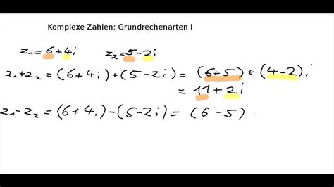 Komplexe Zahlen Grundrechenarten I Addition Und Subtraktion Youtube