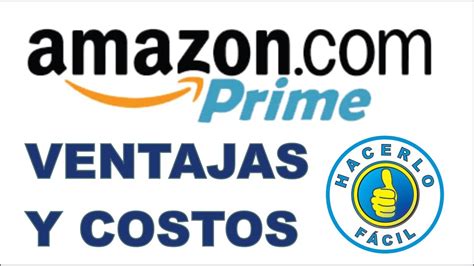 Amazon Prime Qué es Cómo Funciona Ventajas y Costos Hacerlo fácil