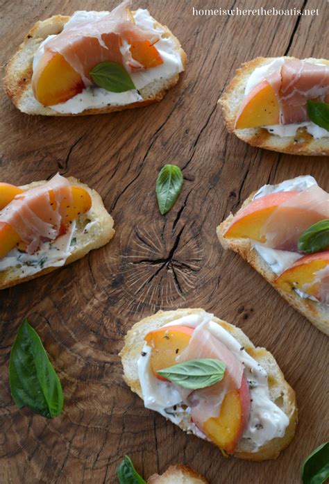 Peach And Prosciutto Crostini With Basil And Goat Cheese Home Is Where The Boat Is