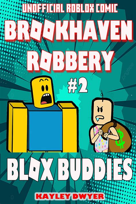 Unofficial Funny Roblox Comic Blox Buddies Vol 4 Brookhave Robbery