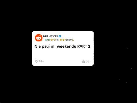 Nie Psuj Mi Weekendu PART 1 YouTube