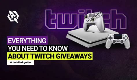 Twitch Giveaways Everything You Need To Know