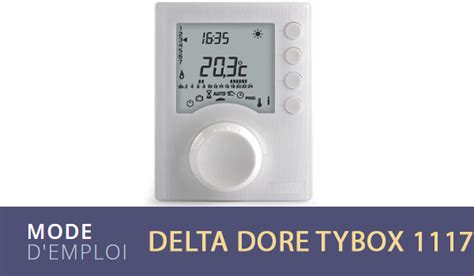 Notice D Utilisation Thermostat Delta Dore Tybox