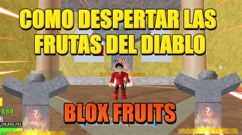 Como Conseguir Los Nuevos Despertares Todas Las Frutas Del Diablo