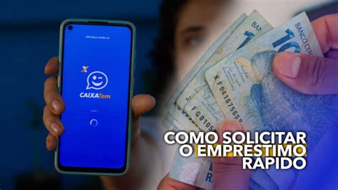 Saiba Como Solicitar O EmprÉstimo RÁpido Pelo Caixa Tem Valor Pode