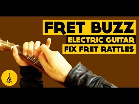 Fret Buzz Electric Guitar Fix Fret Rattles How To Play Guitar Without