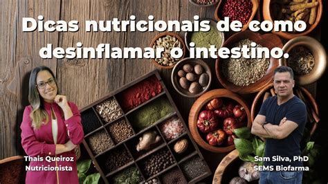 Dicas Nutricionais De Como Desinflamar O Intestino Youtube