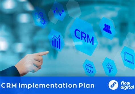 Crm Implementation Plan 6 Simple Steps To Success Flow Digital