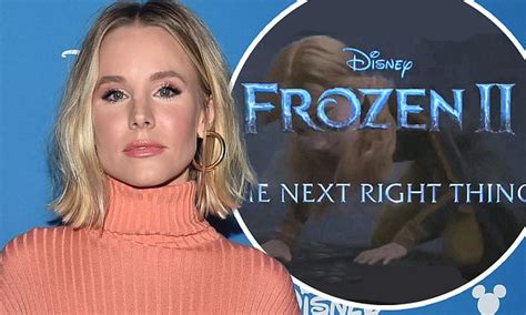 Kristen Bell Gives A Sneak Peek Of Her New Frozen 2 Song The Next Right