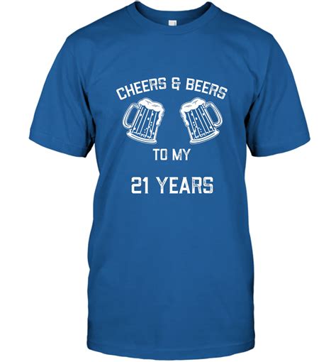 Cheers Beers To My 21 Years T Shirt T Shirt Ateelove