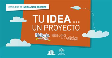 Concurso De Innovaci N Pedag Gica Tu Idea Un Proyecto