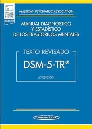 Dsm Tr Manual Diagn Stico Y Estad Stico De Los Trastornos Mentales