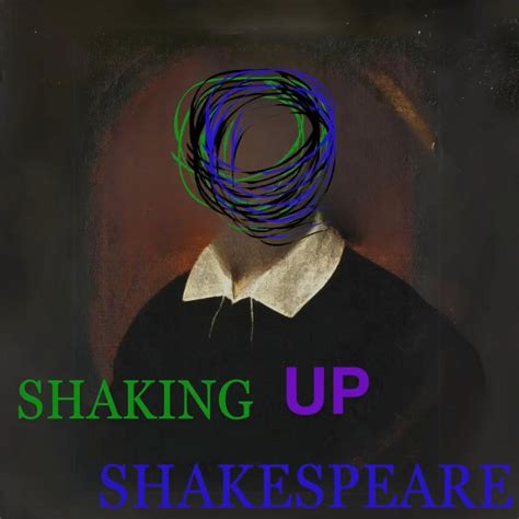 EP 8 Cripping Shakespeare Shaking Up Shakespeare Podcast Listen