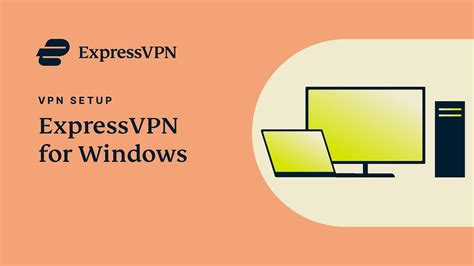 8 Best Vpns For Windows In 2023 — Easy To Use Virtual Private