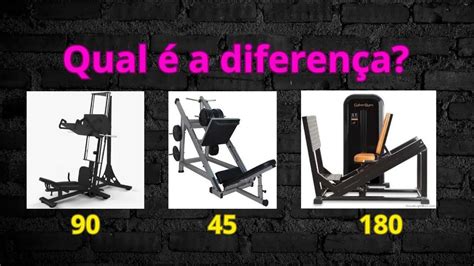 Entenda a diferença entre o Leg press 90 para as outras variações 45 e